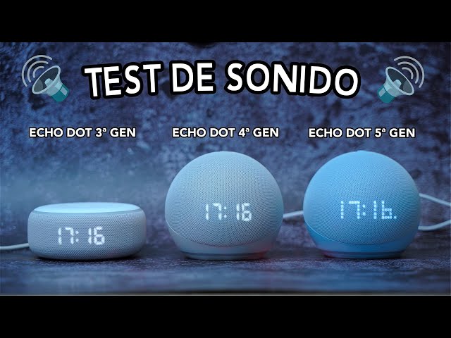 Echo Dot 5 vs Echo Dot 4 vs Echo Dot 3, TEST DE SONIDO 🎶