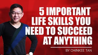 SELF TIPS: 5 IMPORTANT LIFE SKILLS YOU NEED TO SUCCEED AT ANYTHING