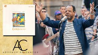 Video thumbnail of "05 - Tributo a Iehovah - CD Tempos de Celebração - Adhemar de Campos"