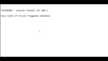 save state of oracle pluggable database latest(PDB)