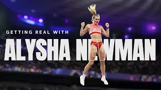 Getting Real With Alysha Newman