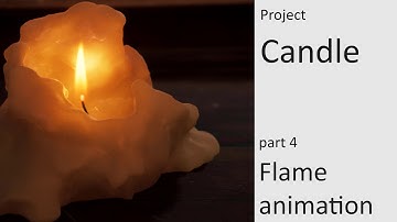 Candle Project | 04 | How to create a candle flame in Unreal Engine and Substance Designer