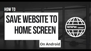 How to Save Website to Home Screen on Android (Quick & Simple) screenshot 1