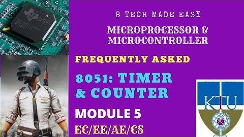 8051 Timers & Counters (imp topic): Microprocessor & Microcontroller : Module 5: