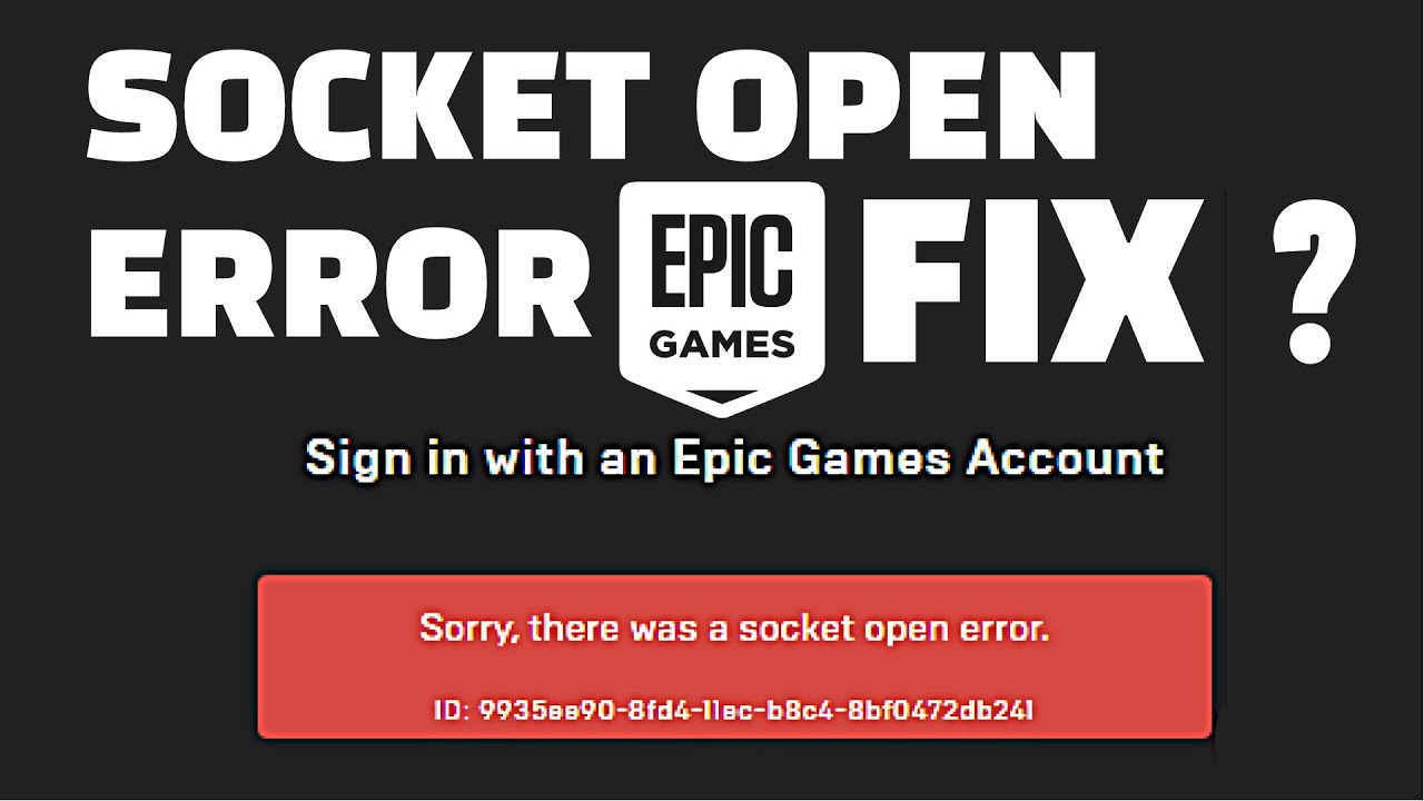 Epic Games Socket Open Error Fix Sign In Failed Epic Games Fix Youtube