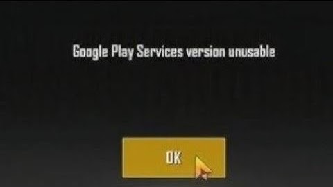 Fix Google Play Services version unusable problem bgmi | Google Play Services version too low PUBG