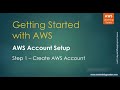 Setup AWS account - Step 1 - Create new AWS account