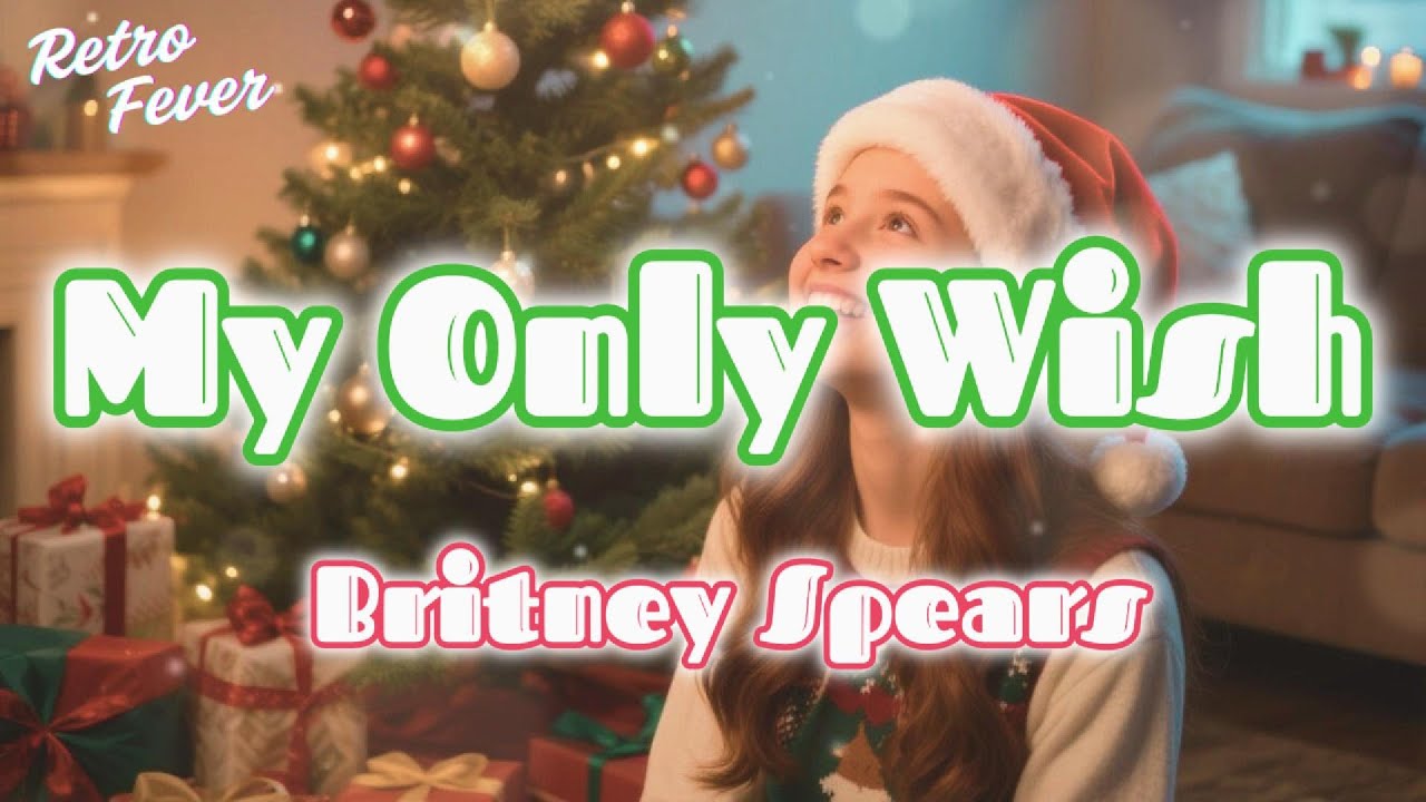 Britney Spears - My Only Wish ( This Year) (Lyrics) - YouTube