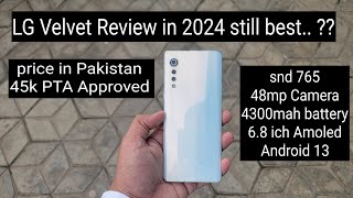 LG Velvet Review in 2024 - price in Pakistan just 45k PTA Approved