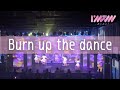 「Burn up the dance」/  I&#39;mew(あいみゅう)@白金高輪SELENE  2021/10/17