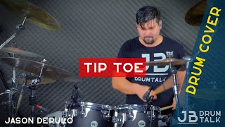 Jason Derulo - Tip Toe feat French Montana | JBDT Drum Cover