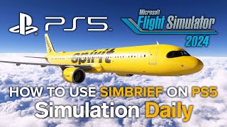 Microsoft Flight Simulator 2024 for PS5  - How to Use SimBrief (Also Works on Xbox and PC) screenshot 3