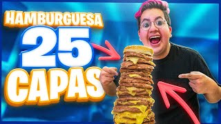 HICIMOS UNA HAMBURGUESA CON 25 CAPAS DE CARNES