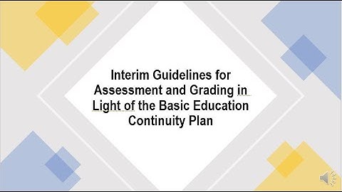 Interim Guidelines for Assessment and Grading in Light