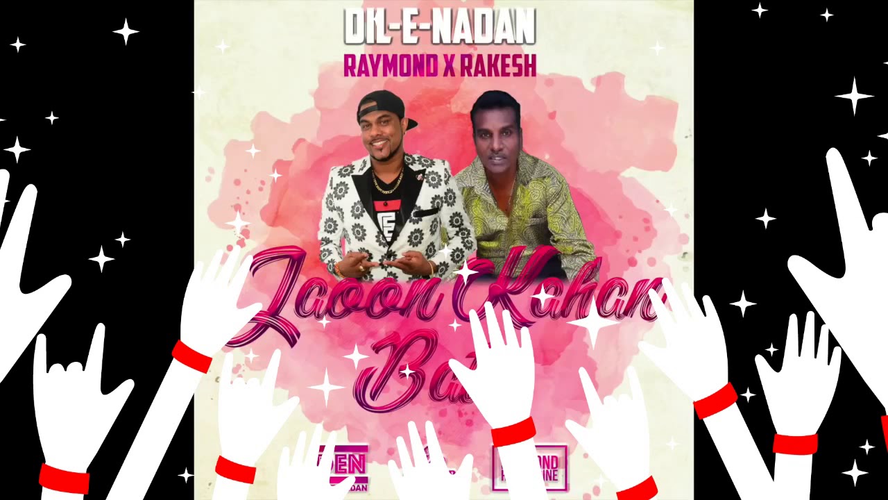 Raymond ramnarine x rakesh yankaran- jaoon kahan bata 2018 chutney
