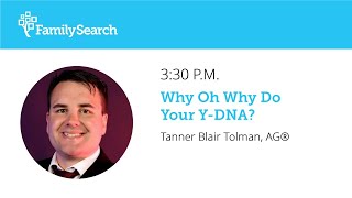 Why Oh Why Do Your Y-DNA?
