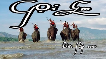 MV GỌI EM - Y GARIA  || ĐIỂU NÁP COVER