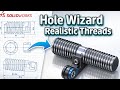 ✅100% Accurate Thread Design in SolidWorks – Hole Wizard Tutorial