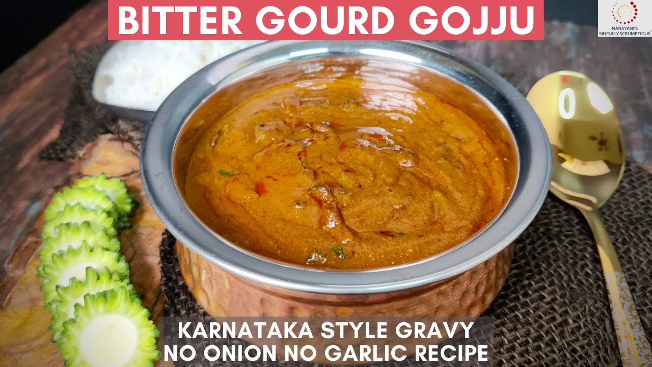 Bitter Gourd Gojju Recipe Hagalakayi Gojju Recipe No Onion No