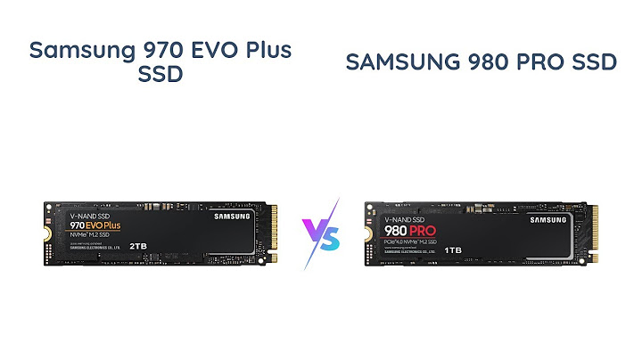 So sánh ssd samsung 970 evo và pro