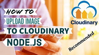 How to upload Image to Cloudinary Node JS | Cloudinary image upload node js | Lead With Skills