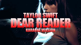 Dear Reader - Taylor Swift (Instrumental Karaoke) [KARAOK&J]