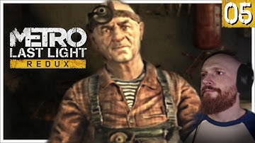 Andrew! | Metro Last Light Redux | Part 5 (Blind Playthrough)