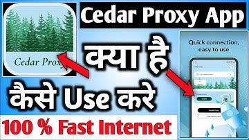 Cedar Proxy App | Cedar Proxy App Kaise Use Kare | How To Use Cedar Proxy App | Cedar Proxy