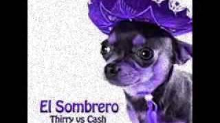 Thirry Cash - El Sombrero Carnival Remix Radio Edit.