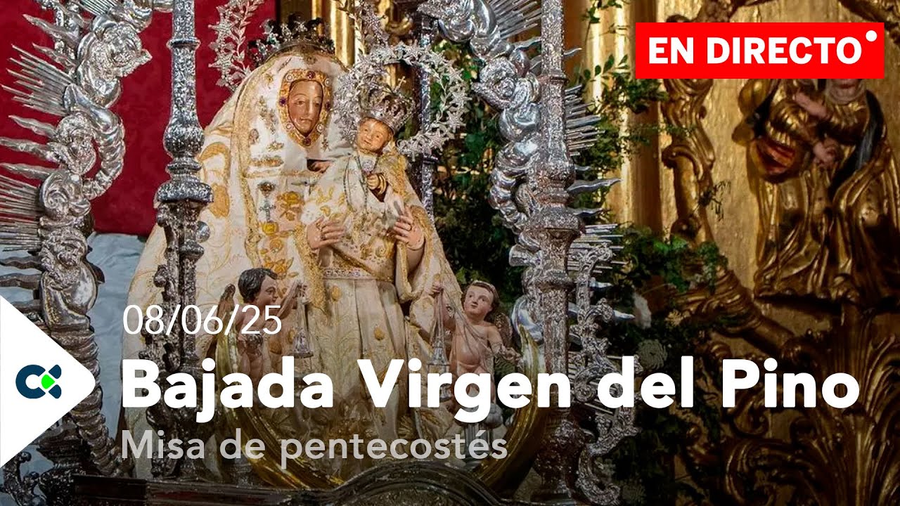 Misa de Pentecostés | Virgen del Pino 2025