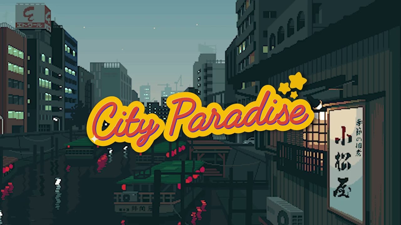 City Paradise - Bloom - Lofi Study Beats – Music for Studying, Focus, and Relaxation 