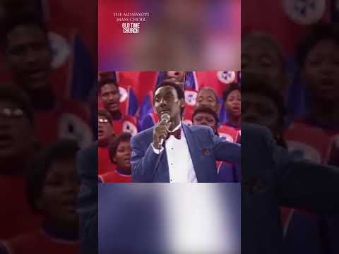 Mississippi Mass Choir Old Time Church