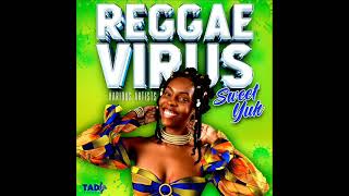 Reggae Virus Sweet Yuh Rddim (OFFICIAL MIX) Feat Duane Stephenson, Richie Spice, Anthon B (2024) by DJLass Angel Vibes 14,979 views 1 month ago 37 minutes