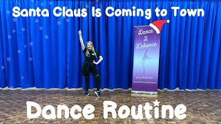 'Santa Claus Is Coming to Town' Kids Christmas Dance Routine || Dance 2 Enhance Academy