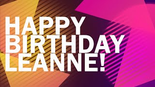 Happy 40th Birthday Leanne!