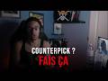 La stratégie qui permet de gagner contre TOUT tes counterpicks