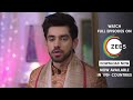 Yeh Teri Galliyan - Episode 101 - Dec 13, 2018 - Best Scene | Zee TV | Hindi TV Show