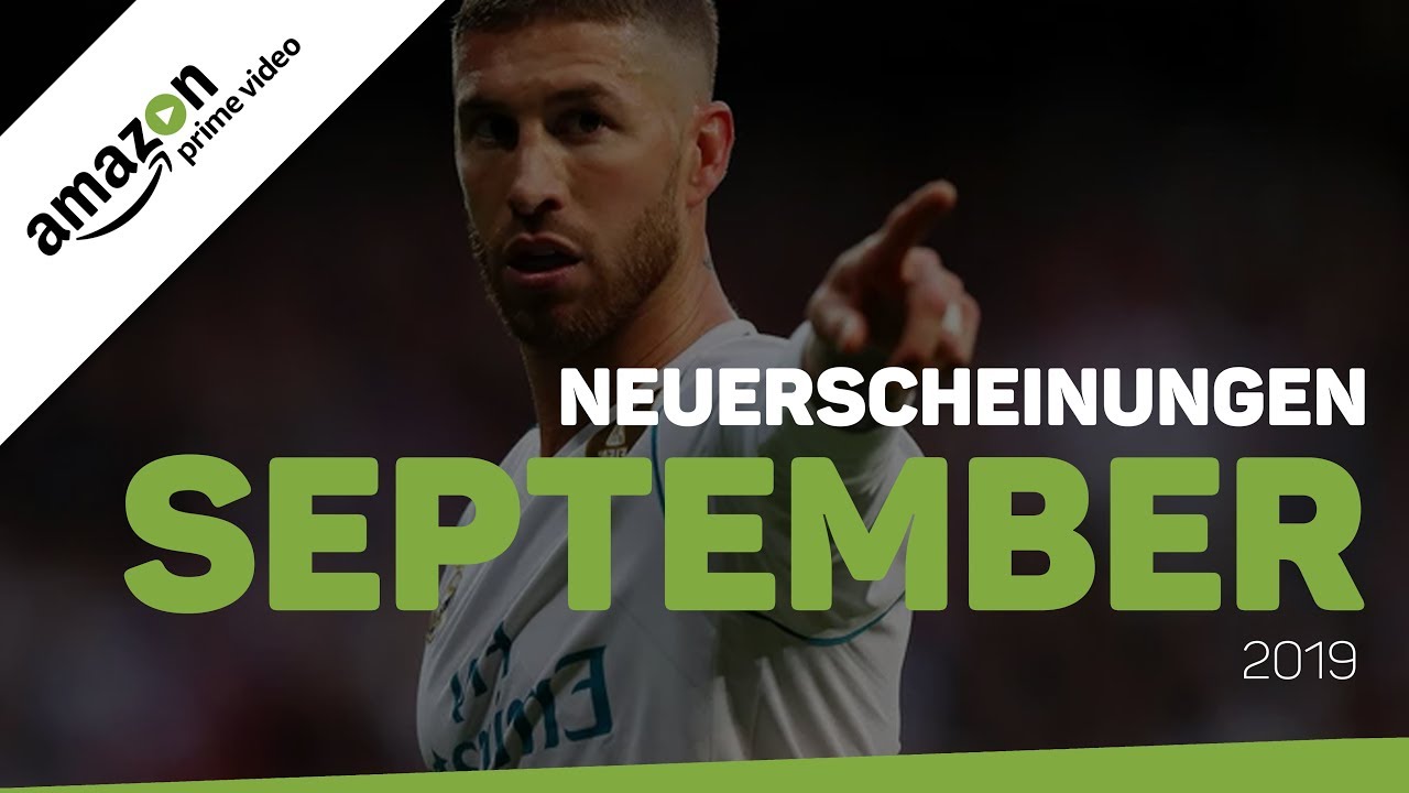 Neu bei Amazon Prime Video im September 2019 | Neuerscheinungen (Deutschland)