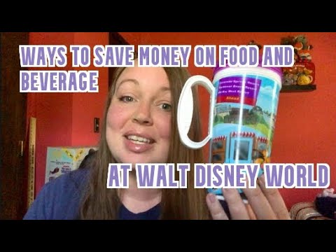 Disney World Money Saving Tips Food And Beverage!