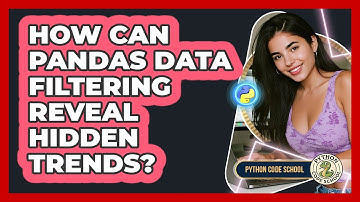 How Can Pandas Data Filtering Reveal Hidden Trends? - Python Code School