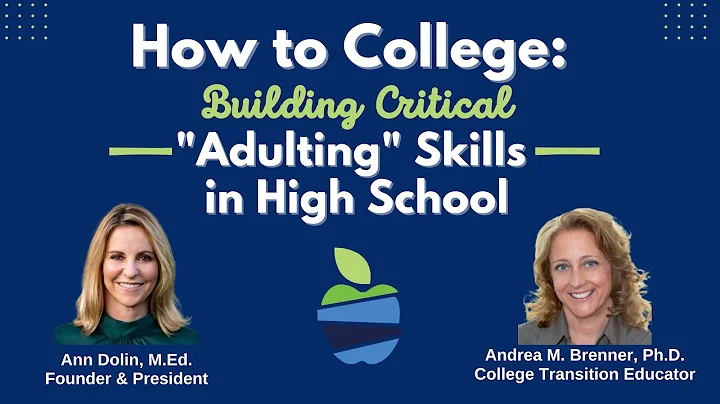 How to College: Building Critical "Adulting" Skill...