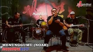 Menunggumu (Noah) | Sacharine Band (Cover)