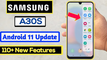 Samsung A30S Android 11 Update New Features | 110+ Hidden Features | OneUI 3.1
