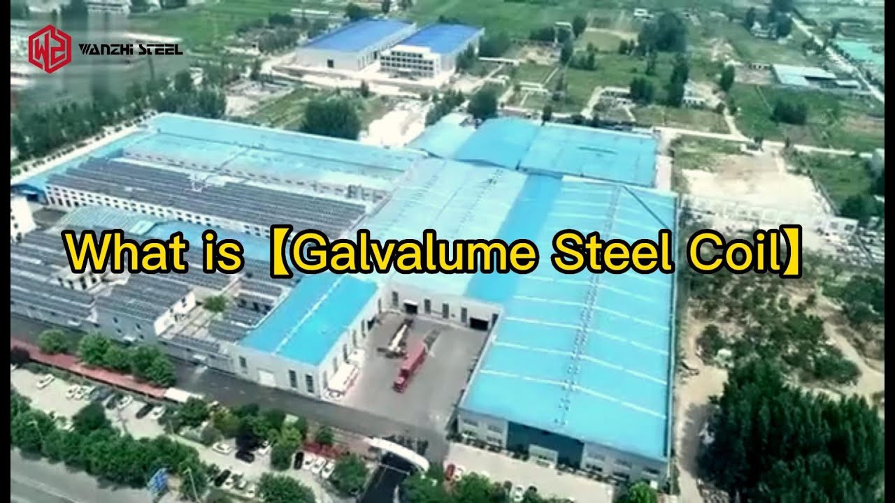 What is【Galvalume Steel Coil】-Factory production lines and processes