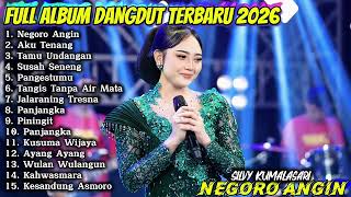 Negoro Angin  Silvy Kumalasari  Album Dangdut Terbaru 2026