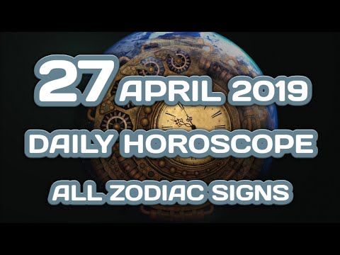 daily​-horoscope​-for​-april​-27,​-2019​-astrology​-today​-all​-zodiac​-signs​