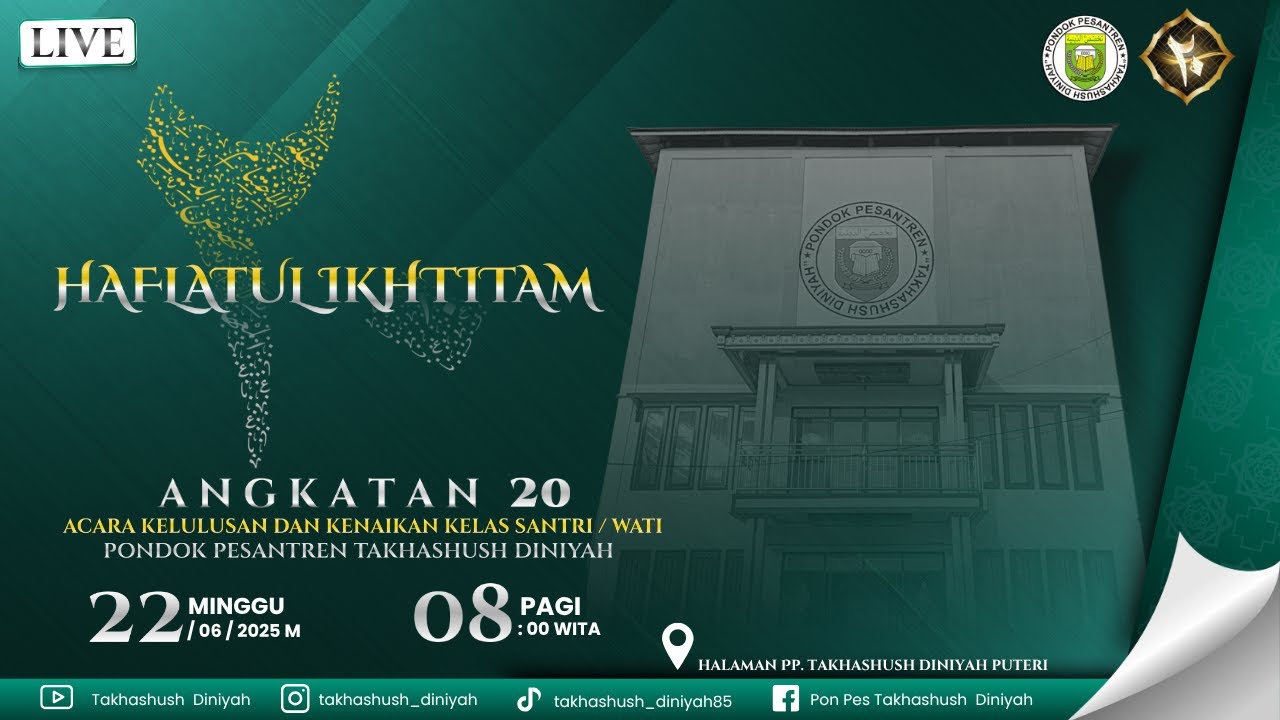 HAFLATUL IKHTITAM PP.TAKHASHUSH DINIYAH { ANGKATAN 20 }
