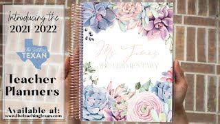 The Teaching Texan Teacher Planner Walkthrough 2021-2022