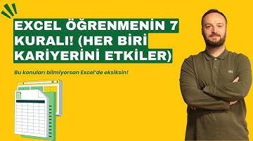 Excel Öğrenmenin 7 Kuralı! | Her Biri Kariyerini Etkiler