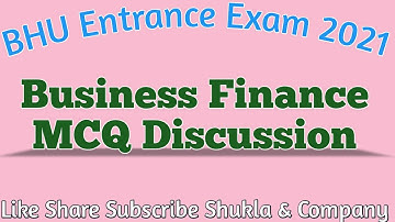 Business Finance || MCQ Discussion || #BHU #Bcom #Mcom #Entrance #Exam2021